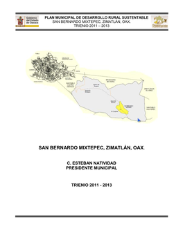 San Bernardo Mixtepec, Zimatlán, Oax. Trienio 2011 – 2013