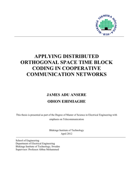 Applying Distributed Orthogonal Space Time Block Coding in Cooperative Communication Networks