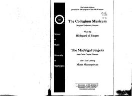 The Collegium Musiculn the Madrigal Singers