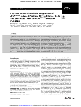 Cyp24a1 Attenuation Limits Progression of Brafv600e-Induced Papillary Thyroid Cancer Cells and Sensitizes Them to BRAFV600E Inhibitor PLX4720 Minjing Zou1, Essa Y