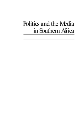 Politics and the Media in Southern Africa I