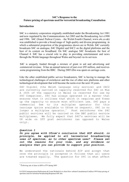 S4C's Response to the Future Pricing of Spectrum Used for Terrestrial Broadcasting Consultation Introduction S4C Is a Statutor