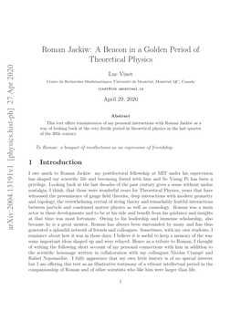 Roman Jackiw: a Beacon in a Golden Period of Theoretical Physics