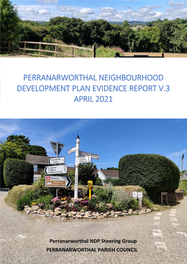 Perranarworthal Neighbourhood Development Plan Evidence Report V.3 April 2021