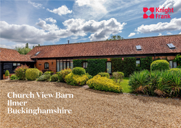 Church View Barn Ilmer Buckinghamshire