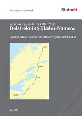 Konsesjonssøknad Delstrekning Klæbu-Namsos