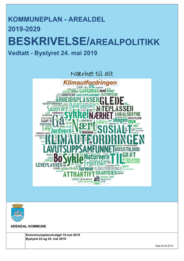 KOMMUNEPLAN - AREALDEL 2019-2029 BESKRIVELSE/AREALPOLITIKK Vedtatt - Bystyret 24