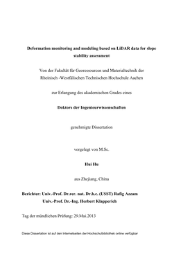 Deformation Monitoring and Modeling Based on Lidar Data for Slope Stability Assessment Von Der Fakultät Für Georessourcen