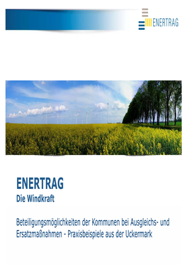 ENERTRAG Die Windkraft