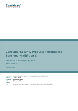 Consumer Security Products Performance Benchmarks (Edition 2) Antivirus & Internet Security Windows 10