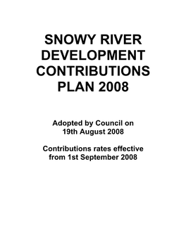 Snowy River Development Contributions Plan 2008