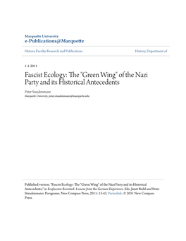 Fascist Ecology: the Gr" Een Wing" of the Nazi Party and Its Historical Antecedents Peter Staudenmaier Marquette University, Peter.Staudenmaier@Marquette.Edu