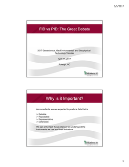 FID Vs PID: the Great Debate