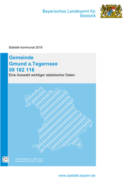 Gemeinde Gmund A.Tegernsee 09 182 116 Eine Auswahl Wichtiger Statistischer Daten