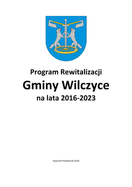 Program Rewitalizacji Gminy Wilczyce Na Lata 2016-2023