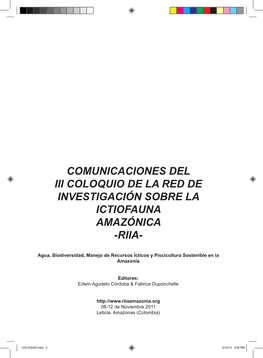 Comunicaciones Del Iii Coloquio De La Red De Investigación Sobre La Ictiofauna Amazónica -Riia