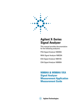 N9064A & W9064A VXA Signal Analyzer Measurement Application Measurement Guide