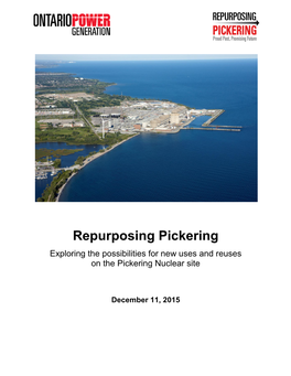 Repurposing Pickering Preliminary Assessment Report
