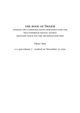The Book of Swarm Storage and Communication Infrastructure for Self-Sovereign Digital Society Back-End Stack for the Decentralised Web