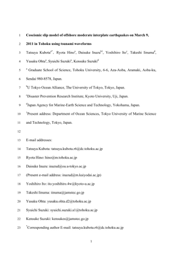 Coseismic Slip Model of Offshore Moderate Interplate Earthquakes on March 9, 2011 in Tohoku Using Tsunami Waveforms Tatsuya Kubo