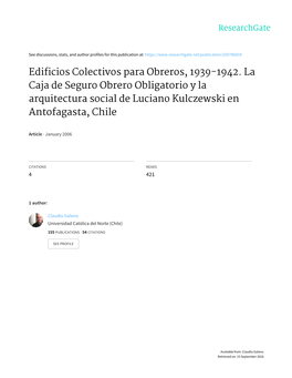 Edificios Colectivos Para Obreros, 1939-1942. La Caja De Seguro Obrero Obligatorio Y La Arquitectura Social De Luciano Kulczewski En Antofagasta, Chile