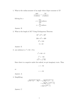 1. What Is the Radian Measure of an Angle Whose Degree Measure Is 72◦ 180◦ 72◦ = Πradians Xradians Solving for X 72Π X = Radians 180 2Π X = Radians 5 Answer: B