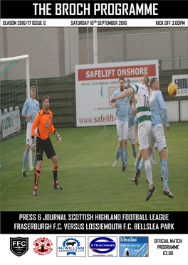The Broch Programme Th Season 2016/17 Issue 6 S Aturday 10 September 2016 Kick Off 3.00Pm