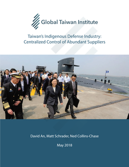 Taiwan's Indigenous Defense Industry: Centralized Control of Abundant