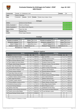 Comissão Estadual De Arbitragem De Futebol - CEAF Jogo: 69 / 2021 SÃO PAULO