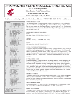 WASHINGTON STATE BASEBALL GAME NOTES UNLV at Washington State Bailey-Brayton Field (Pullman, Wash.) Friday-Sunday (May 6-8, 2011) Game Times 7 P.M., 5:30 P.M., Noon