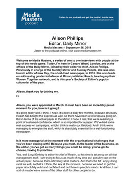Alison Phillips Editor, Daily Mirror Media Masters – September 26, 2018 Listen to the Podcast Online, Visit