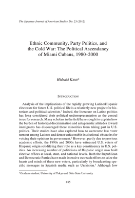 Ethnic Community, Party Politics, and the Cold War: the Political Ascendancy of Miami Cubans, 1980–2000