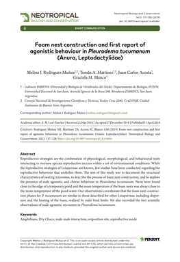 ﻿Foam Nest Construction and First Report of Agonistic Behaviour In