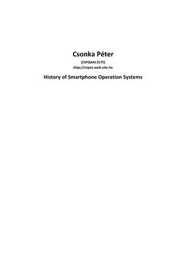 Csonka Péter [CSPQAAI.ELTE] History of Smartphone Operation Systems