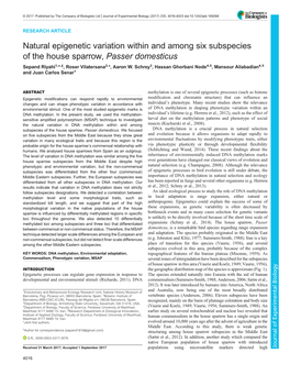 Natural Epigenetic Variation Within and Among Six Subspecies of the House Sparrow, Passer Domesticus Sepand Riyahi1,*,‡, Roser Vilatersana2,*, Aaron W