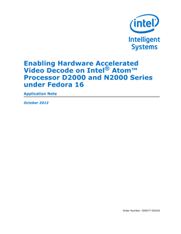 Enabling Hardware Accelerated Video Decode on Intel® Atom™ Processor D2000 and N2000 Series Under Fedora 16