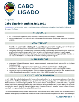 Cabo Ligado Monthly: July 2021 July Monthly: Ligado Cabo 16 August 2021 16 August with Insurgents in 22 Recorded Armed Clashes, Resulting in 95 Reported Fatalities
