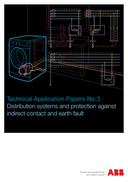Technical Application Papers No.3 Distribution Systems and Protection Against Indirect Contact and Earth Fault