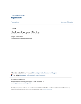 Sheldon Cooper Display Maggie Mason Smith Clemson University, Mason5@Clemson.Edu