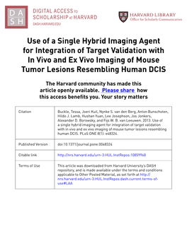 Use of a Single Hybrid Imaging Agent for Integration of Target Validation with in Vivo and Ex Vivo Imaging of Mouse Tumor Lesions Resembling Human DCIS