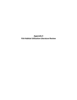 Appendix E Fish Habitat Utilization Literature Review