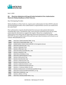 July 1, 2020 RE: Physician Administered Drugs (J Codes)