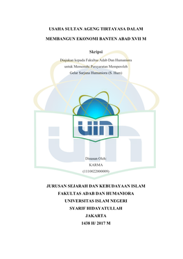 USAHA SULTAN AGENG TIRTAYASA DALAM MEMBANGUN EKONOMI BANTEN ABAD XVII M Skripsi JURUSAN SEJARAH DAN KEBUDAYAAN ISLAM FAKULTAS AD