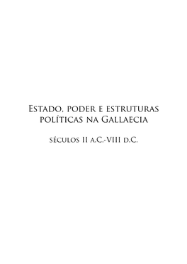 Estado, Poder E Estruturas Políticas Na Gallaecia