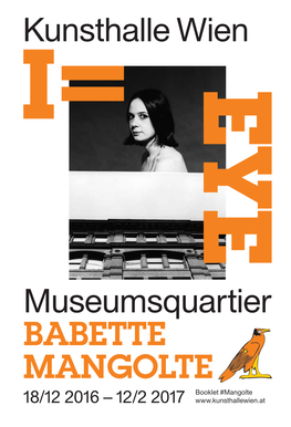 Kunsthalle Wien Museumsquartier BABETTE MANGOLTE