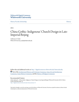 China Gothic: Indigenous' Church Design in Late- Imperial Beijing Anthony E