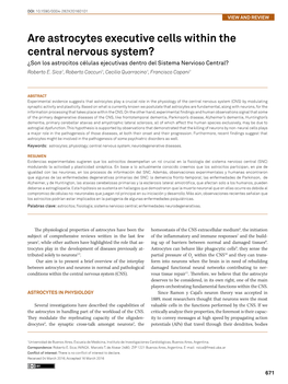 Are Astrocytes Executive Cells Within the Central Nervous System? ¿Son Los Astrocitos Células Ejecutivas Dentro Del Sistema Nervioso Central? Roberto E