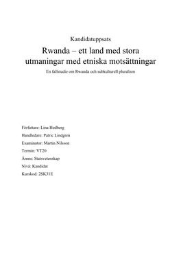 Rwanda – Ett Land Med Stora Utmaningar Med Etniska Motsättningar En Fallstudie Om Rwanda Och Subkulturell Pluralism