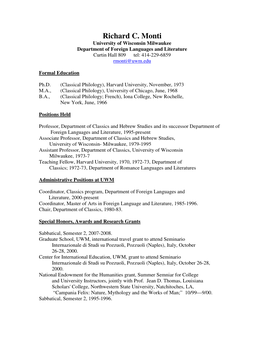 Richard C. Monti University of Wisconsin Milwaukee Department of Foreign Languages and Literature Curtin Hall 809 Tel: 414-229-6859 Rmonti@Uwm.Edu
