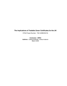 Implications of Tradable Green Certificates for the UK
